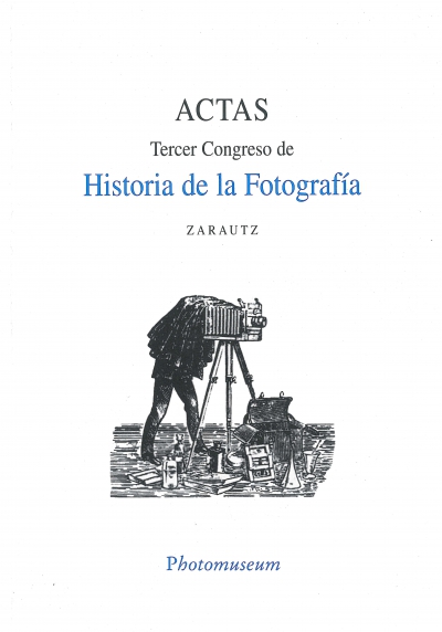 Actas Tercer Congreso de Historia de la Fotograf&iacute;a